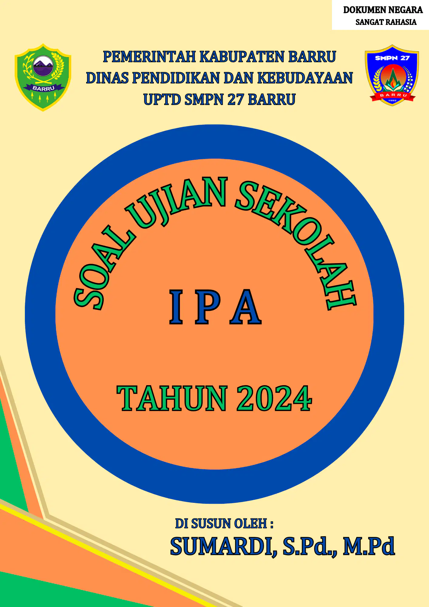 UJIAN SEKOLAH SMP Quiz UJIAN SEKOLAH SMP Quiz