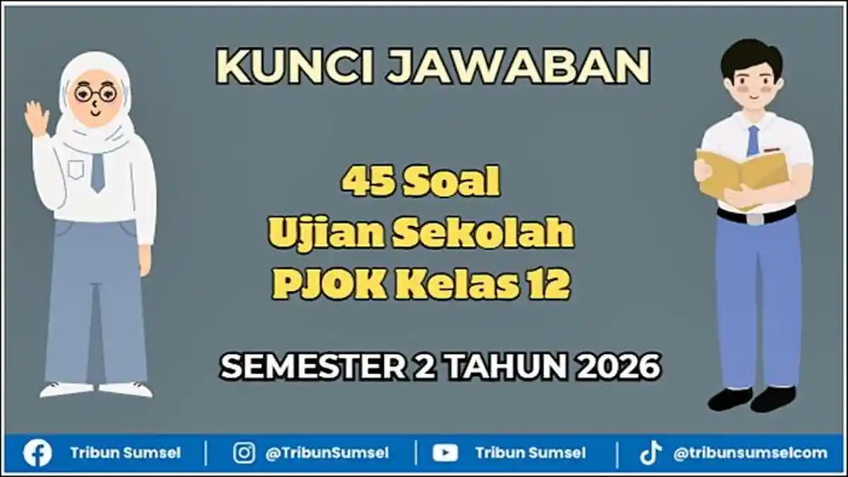 45 Soal Ujian Sekolah PJOK Kelas 12 2026 Semester 2 Lengkap Kunci 45 Soal Ujian Sekolah PJOK Kelas 12 2026 Semester 2 Lengkap Kunci