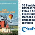 5 Fakta Mengejutkan Soal PAS Kelas 9 Semester 1 2021 yang Wajib Kamu Tahu