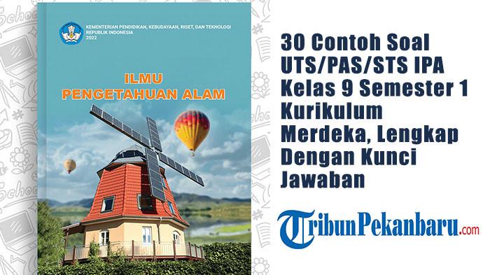 5 Fakta Mengejutkan Soal PAS Kelas 9 Semester 1 2021 yang Wajib Kamu Tahu