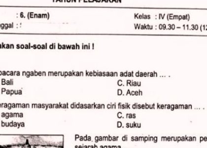 Inilah 15 Contoh Soal Ulangan Kenaikan Kelas K13 Kelas 4 Tema 6 yang Wajib Dikuasai Sebelum Ujian Akhir